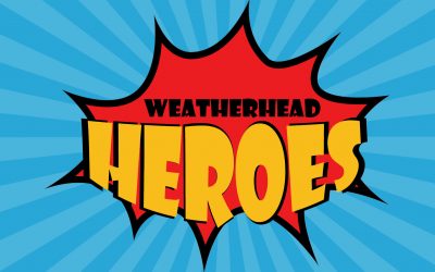 Calling All Weatherhead Heroes